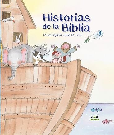 HISTORIAS DE LA BIBLIA | 9788491421238 | SEGARRA,MERCÈ | Llibreria Geli - Llibreria Online de Girona - Comprar llibres en català i castellà