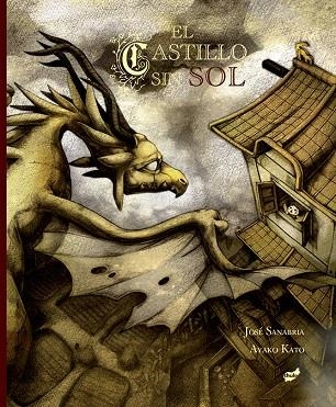 EL CASTILLO SIN SOL | 9788416817276 | SANABRIA ACEVEDO,JOSÉ | Llibreria Geli - Llibreria Online de Girona - Comprar llibres en català i castellà