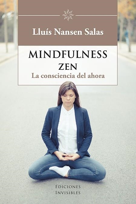 MINDFULNESS ZEN | 9788494707063 | NANSEN SALAS,LLUÍS  | Llibreria Geli - Llibreria Online de Girona - Comprar llibres en català i castellà