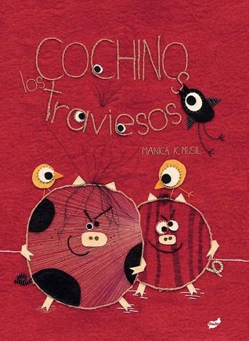 LOS COCHINOS TRAVIESOS | 9788416817283 | MUSIL,MANICA | Llibreria Geli - Llibreria Online de Girona - Comprar llibres en català i castellà