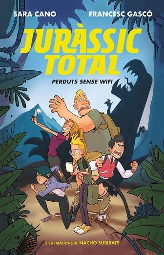 JURÀSSIC TOTAL-1.PERDUTS SENSE WIFI  | 9788420487748 | CANO,SARA/GASCÓ,FRANCESC  | Llibreria Geli - Llibreria Online de Girona - Comprar llibres en català i castellà