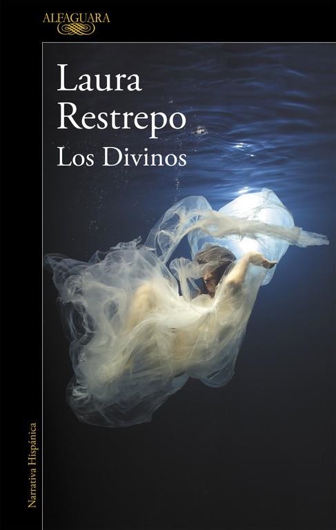 LOS DIVINOS | 9788420432687 | RESTREPO,LAURA | Llibreria Geli - Llibreria Online de Girona - Comprar llibres en català i castellà