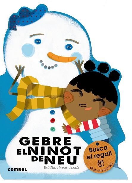 GEBRE,EL NINOT DE NEU | 9788491010777 | OLID,BEL/CANALS,MERCÈ | Llibreria Geli - Llibreria Online de Girona - Comprar llibres en català i castellà