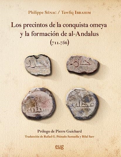 LOS PRECINTOS DE LA CONQUISTA OMEYA Y LA FORMACIÓN DE AL-ÁNDALUS(711-756) | 9788433861337 | SÉNAC,PHILIPPE/IBRAHIM, TAWFIQ | Llibreria Geli - Llibreria Online de Girona - Comprar llibres en català i castellà