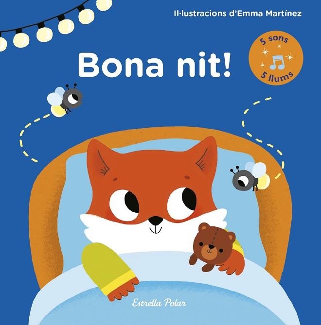 BONA NIT!LLIBRE AMB LLUMS I SONS | 9788491373971 | MARTÍNEZ,EMMA | Llibreria Geli - Llibreria Online de Girona - Comprar llibres en català i castellà