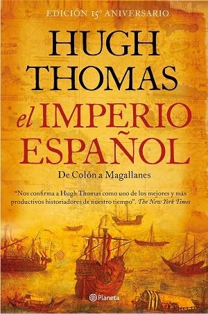 EL IMPERIO ESPAÑOL.DE COLÓN A MAGALLANES | 9788408184799 | THOMAS,HUGH | Llibreria Geli - Llibreria Online de Girona - Comprar llibres en català i castellà