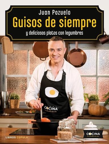 GUISOS DE SIEMPRE Y DELICIOSOS PLATOS CON LEGUMBRES | 9788448024161 | POZUELO,JUAN | Llibreria Geli - Llibreria Online de Girona - Comprar llibres en català i castellà