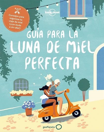 GUíA PARA LA LUNA DE MIEL PERFECTA | 9788408182375 | BAXTER, SARAH/BENCHWICK, GREG/BENSON, SARA/GARWOOD, DUNCAN/HECHT, JOHN/KARLIN, ADAM/KNIGHT, OLIVIA/M | Llibreria Geli - Llibreria Online de Girona - Comprar llibres en català i castellà