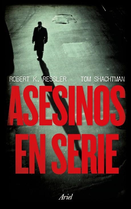 ASESINOS EN SERIE | 9788434427679 | RESSLER,ROBERT K./SHACHTMAN,TOM | Llibreria Geli - Llibreria Online de Girona - Comprar llibres en català i castellà