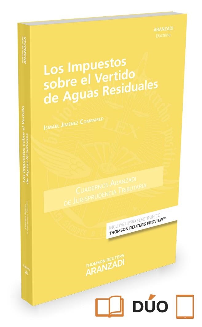 LOS IMPUESTOS SOBRE EL VERTIDO DE AGUAS RESIDUALES(PAPEL+E-BOOK) | 9788491351412 | JIMÉNEZ COMPAIRED,ISMAEL | Llibreria Geli - Llibreria Online de Girona - Comprar llibres en català i castellà