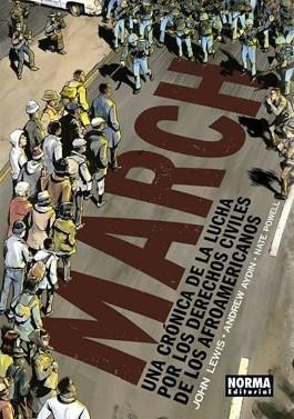 MARCH.UNA CRÓNICA DE LA LUCHA POR LOS DERECHOS CIVILES DE LOS AFROAMERICANOS | 9788467930498 | LEWIS,JOHN/AYDIN,ANDREW/POWELL,NATE | Llibreria Geli - Llibreria Online de Girona - Comprar llibres en català i castellà