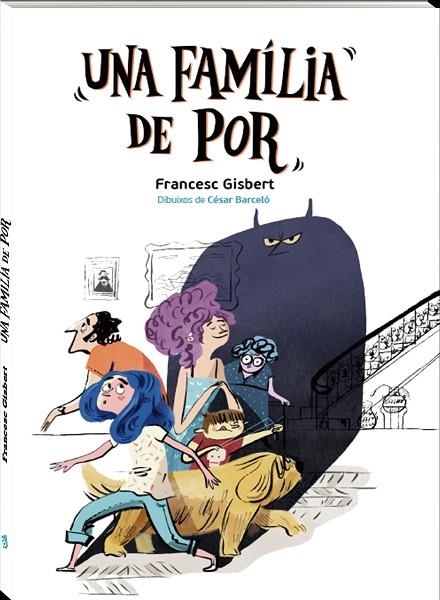 UNA FAMíLIA DE POR | 9788416394555 | GISBERT,FRANCESC | Llibreria Geli - Llibreria Online de Girona - Comprar llibres en català i castellà