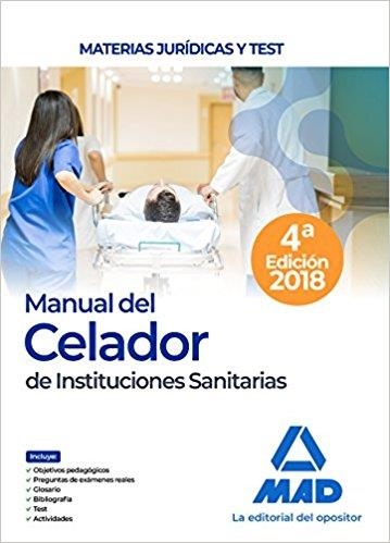 MANUAL DEL CELADOR DE INSTITUCIONES SANITARIAS(MATERIAS JURÍDICAS Y TEST) | 9788414215197 | Llibreria Geli - Llibreria Online de Girona - Comprar llibres en català i castellà