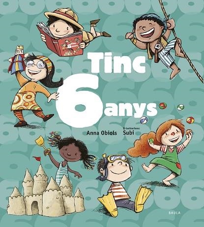 TINC 6 ANYS | 9788447936182 | OBIOLS,ANNA | Llibreria Geli - Llibreria Online de Girona - Comprar llibres en català i castellà