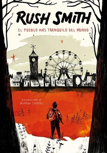 EL PUEBLO MáS TRANQUILO DEL MUNDO | 9788420485935 | SMITH,RUSH | Llibreria Geli - Llibreria Online de Girona - Comprar llibres en català i castellà