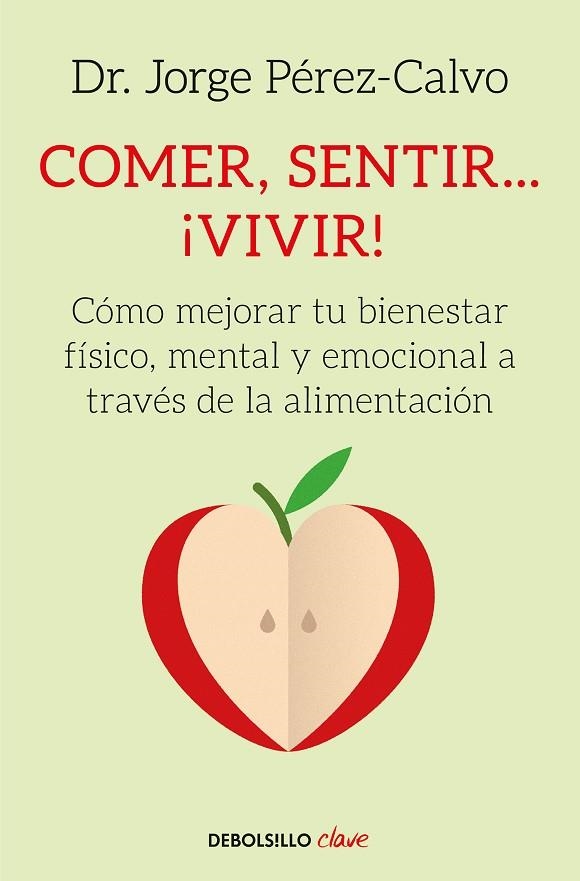 COMER,SENTIR...VIVIR! | 9788466342360 | PÉREZ-CALVO.JORGE | Llibreria Geli - Llibreria Online de Girona - Comprar llibres en català i castellà