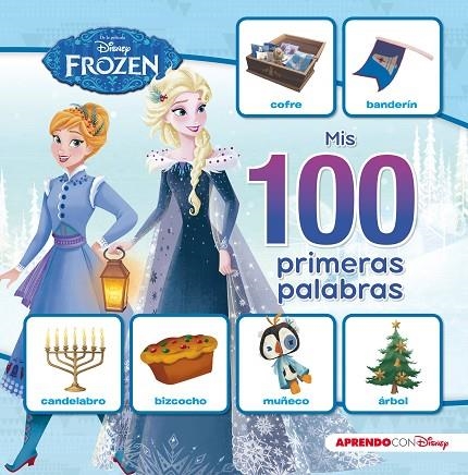 MIS 100 PRIMERAS PALABRAS CON FROZEN (MIS 100 PRIMERAS PALABRAS CON DISNEY) | 9788416931415 | Llibreria Geli - Llibreria Online de Girona - Comprar llibres en català i castellà