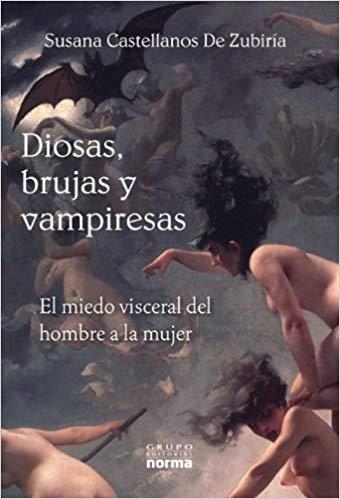 DIOSAS,BRUJAS Y VAMPIRESAS | 9789584541048 | CASTELLANOS DE ZUBIRÍA,SUSANA | Llibreria Geli - Llibreria Online de Girona - Comprar llibres en català i castellà