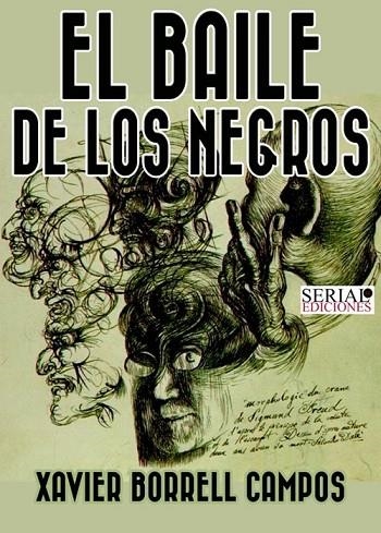 EL BAILE DE LOS NEGROS | 9788460890188 | BORRELL CAMPOS, XAVIER | Llibreria Geli - Llibreria Online de Girona - Comprar llibres en català i castellà