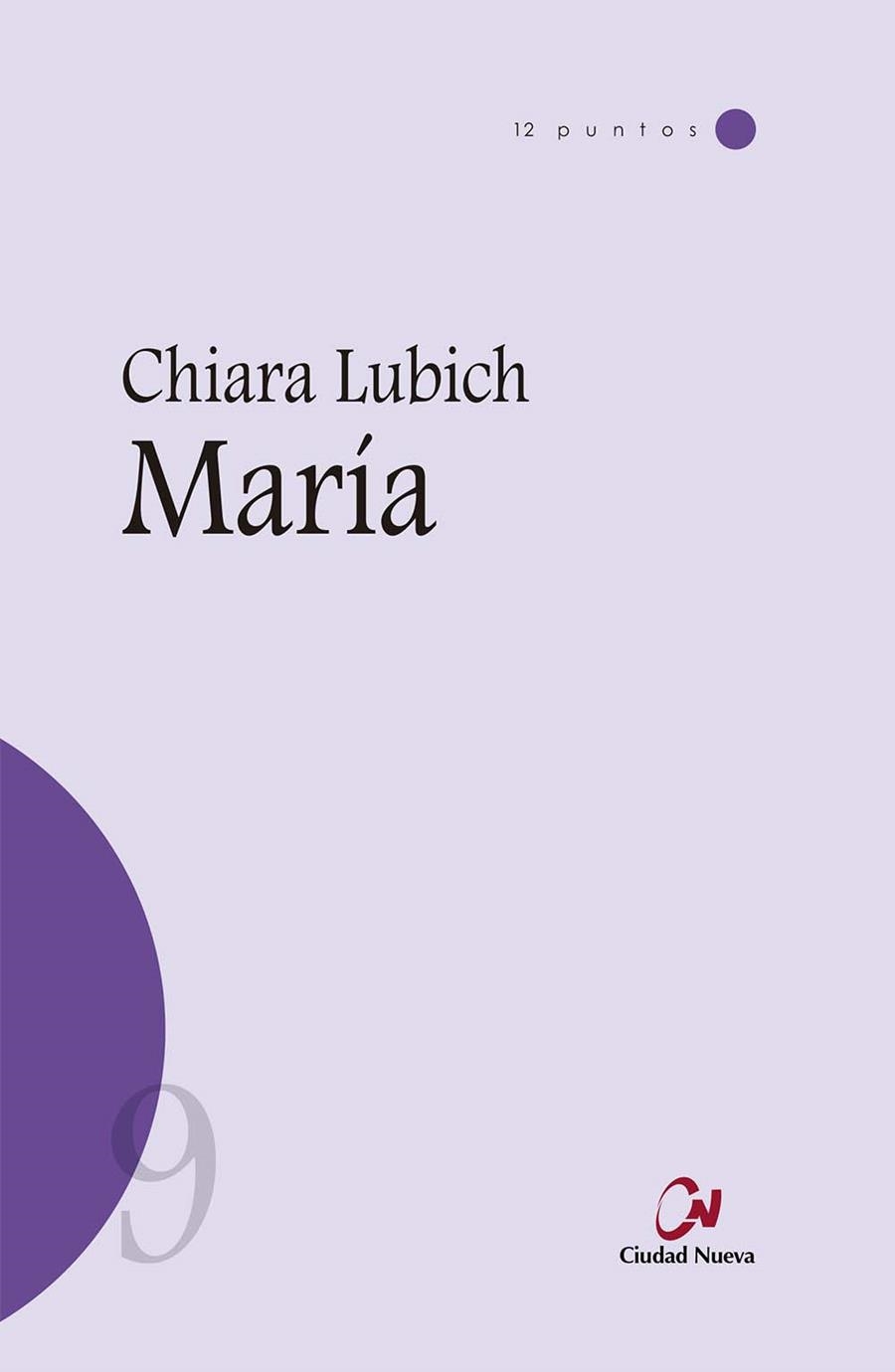 MARíA | 9788497153867 | LUBICH, CHIARA | Llibreria Geli - Llibreria Online de Girona - Comprar llibres en català i castellà