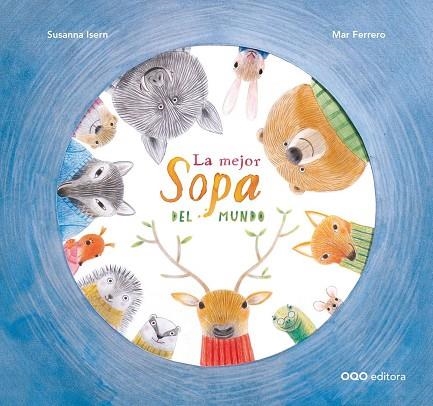 LA MEJOR SOPA DEL MUNDO | 9788498715279 | ISERN IñIGO, SUSANNA | Llibreria Geli - Llibreria Online de Girona - Comprar llibres en català i castellà