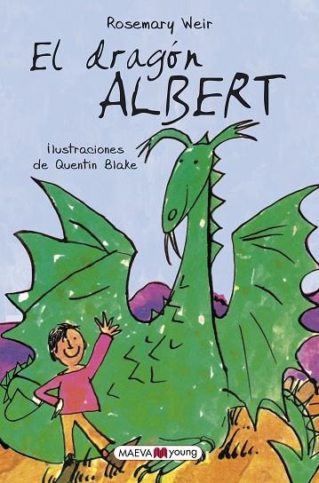 EL DRAGóN ALBERT | 9788417108564 | WEIR,ROSEMARY/BLAKE,QUENTIN | Llibreria Geli - Llibreria Online de Girona - Comprar llibres en català i castellà