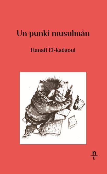 UN PUNKI MUSULMÁN | 9788409009527 | EL-KADAOUI,HANAFI | Llibreria Geli - Llibreria Online de Girona - Comprar llibres en català i castellà