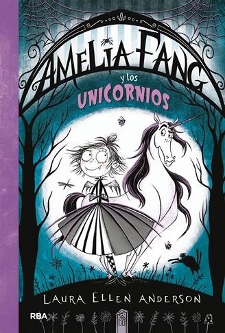 AMELIA FANG-2.AMELIA Y LOS UNICORNIOS | 9788427212947 | ANDERSON,LAURA ELLEN | Llibreria Geli - Llibreria Online de Girona - Comprar llibres en català i castellà