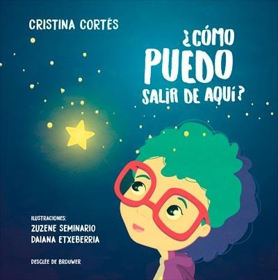 CÓMO PUEDO SALIR DE AQUÍ? | 9788433029768 | CORTÉS VINIEGRA,CRISTINA | Llibreria Geli - Llibreria Online de Girona - Comprar llibres en català i castellà