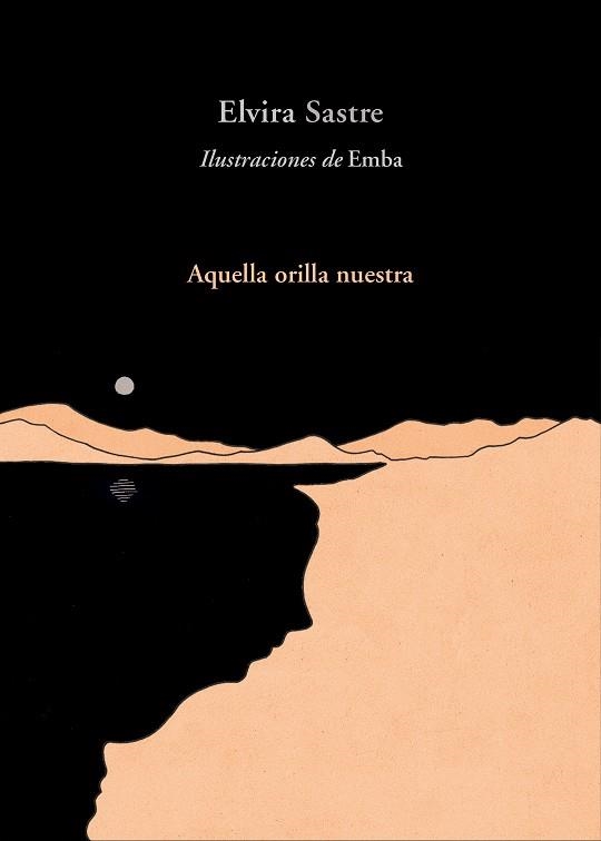 AQUELLA ORILLA NUESTRA | 9788420486383 | SASTRE,ELVIRA | Llibreria Geli - Llibreria Online de Girona - Comprar llibres en català i castellà