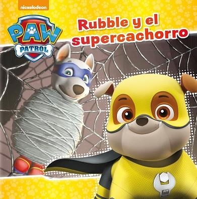 RUBBLE Y EL SUPERCACHORRO | 9788448849917 | Llibreria Geli - Llibreria Online de Girona - Comprar llibres en català i castellà