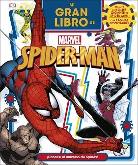 MI GRAN LIBRO DE MARVEL SPIDER-MAN(INCLUYE UN POSTER DESPLEGABLE GIGANTE) | 9780241327029 |   | Llibreria Geli - Llibreria Online de Girona - Comprar llibres en català i castellà