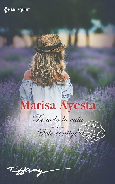 DE TODA LA VIDA;SOLO CONTIGO | 9788491708674 | AYESTA,MARISA | Llibreria Geli - Llibreria Online de Girona - Comprar llibres en català i castellà