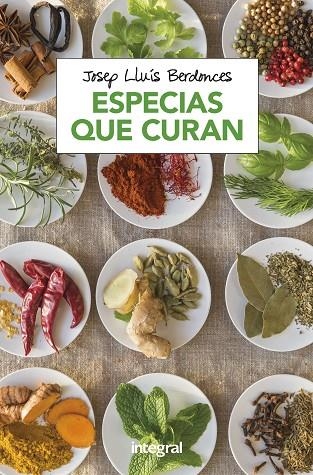 ESPECIAS QUE CURAN | 9788491181064 | BERDONCES,JOSEP LLUIS | Libreria Geli - Librería Online de Girona - Comprar libros en catalán y castellano