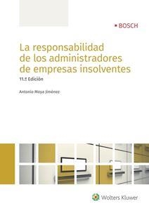 LA RESPONSABILIDAD DE LOS ADMINISTRADORES DE EMPRESAS INSOLVENTES | 9788490902967 | MOYA JIMÉNEZ,ANTONIO | Llibreria Geli - Llibreria Online de Girona - Comprar llibres en català i castellà