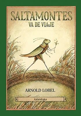 SALTAMONTES VA DE VIAJE | 9788484643371 | LOBEL,ARNOLD | Llibreria Geli - Llibreria Online de Girona - Comprar llibres en català i castellà