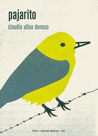 PAJARITO | 9788417386078 | ULLOA DONOSO,CLAUDIA | Llibreria Geli - Llibreria Online de Girona - Comprar llibres en català i castellà