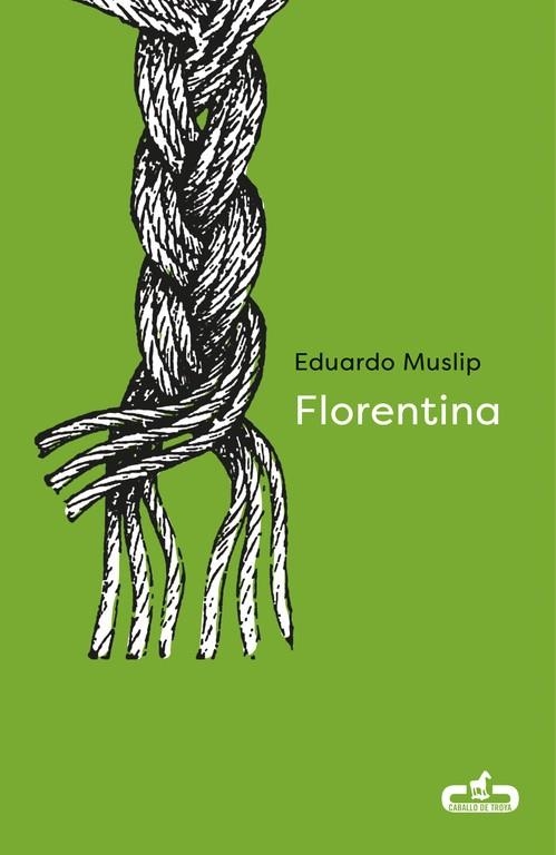 FLORENTINA | 9788415451945 | MUSLIP,EDUARDO | Llibreria Geli - Llibreria Online de Girona - Comprar llibres en català i castellà