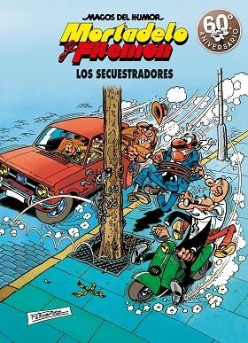 MAGOS DEL HUMOR MORTADELO Y FILEMÓN-191.LOS SECUESTRADORES | 9788466663304 | IBÁÑEZ,FRANCISCO | Llibreria Geli - Llibreria Online de Girona - Comprar llibres en català i castellà