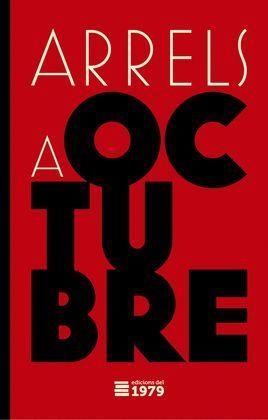 ARRELS A OCTUBRE | 9788494720109 |   | Llibreria Geli - Llibreria Online de Girona - Comprar llibres en català i castellà