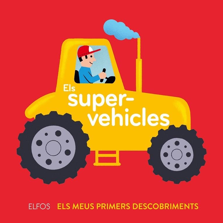 ELS SUPERVEHICLES | 9788417254551 | ARCHIERI, NICOLAS | Llibreria Geli - Llibreria Online de Girona - Comprar llibres en català i castellà