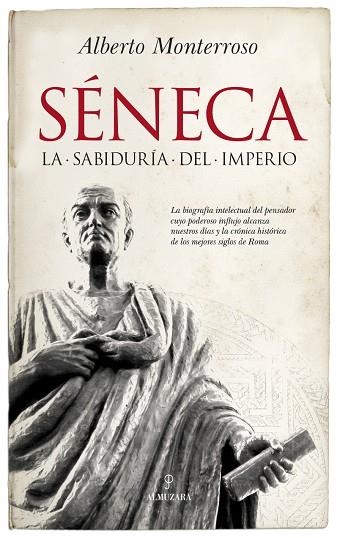 SÉNECA.LA SABIDURÍA DEL IMPERIO | 9788417229733 | MONTERROSO,ALBERTO | Llibreria Geli - Llibreria Online de Girona - Comprar llibres en català i castellà