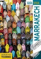 MARRAKECH(GUIA VIVA EXPRESS.EDICION 2018) | 9788491580010 | MIMó LLADóS, ROGER | Llibreria Geli - Llibreria Online de Girona - Comprar llibres en català i castellà