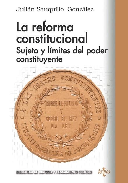 LA REFORMA CONSTITUCIONAL.SUJETO Y LÍMITES DEL PODER CONSTITUYENTE | 9788430973989 | SAUQUILLO GONZÁLEZ,JULIÁN | Llibreria Geli - Llibreria Online de Girona - Comprar llibres en català i castellà