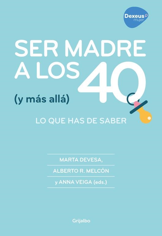 SER MADRE A LOS 40 (Y MÁS ALLÁ).LO QUE HAS DE SABER | 9788416895267 | A.A.D.D. | Llibreria Geli - Llibreria Online de Girona - Comprar llibres en català i castellà