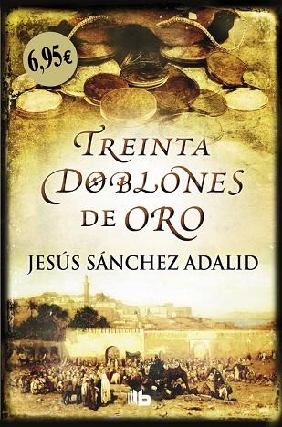 TREINTA DOBLONES DE ORO | 9788490705469 | SÁNCHEZ ADALID,JESÚS | Llibreria Geli - Llibreria Online de Girona - Comprar llibres en català i castellà