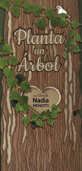 PLANTA UN ÁRBOL | 9788416427208 | MENOTTI,NADIA | Llibreria Geli - Llibreria Online de Girona - Comprar llibres en català i castellà