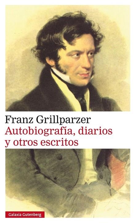 AUTOBIOGRAFÍA,DIARIOS Y OTROS ESCRITOS | 9788417088262 | GRILLPARZER,FRANZ | Llibreria Geli - Llibreria Online de Girona - Comprar llibres en català i castellà