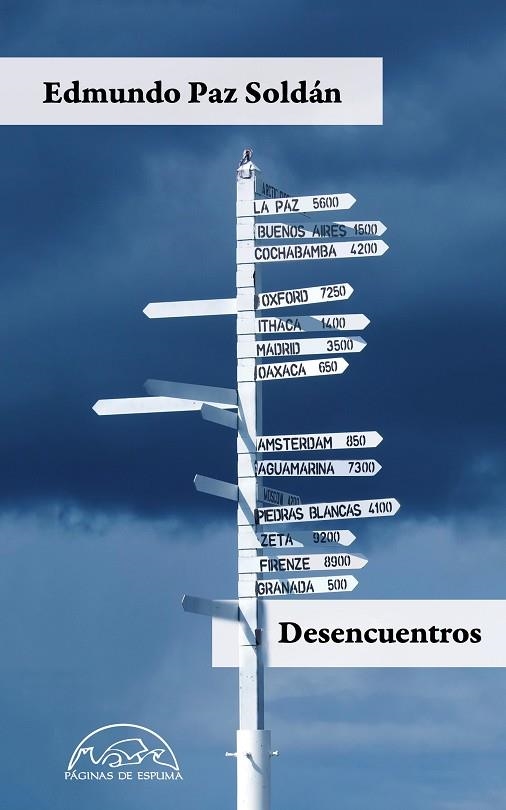 DESENCUENTROS | 9788483932391 | PAZ SOLDÁN,EDMUNDO | Llibreria Geli - Llibreria Online de Girona - Comprar llibres en català i castellà