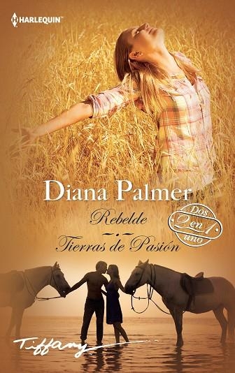 REBELDE/TIERRAS DE PASIÓN | 9788468789408 | PALMER,DIANA | Llibreria Geli - Llibreria Online de Girona - Comprar llibres en català i castellà